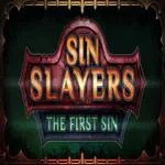 Sin Slayers: The First Sin
