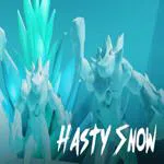 Hasty Snow