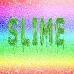 Slime!!!