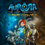 Aurora: The Lost Medallion - The Cave