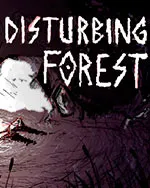 Disturbing Forest