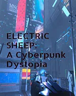 Electric Sheep: A Cyberpunk Dystopia