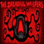 The Dreadful Whispers