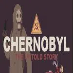 CHERNOBYL: The Untold Story