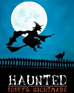 Haunted: Poppy's Nightmare