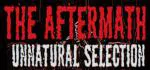 The Aftermath: Unnatural Selection