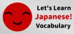 Let's Learn Japanese! Vocabulary