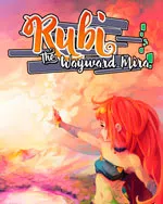 Rubi: The Wayward Mira