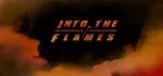 Into The Flames