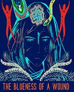 The Blueness of a Wound