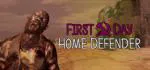First Day: Home Defender