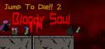Jump To Die 2 - Bloody Soul