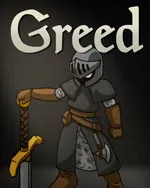 Greed