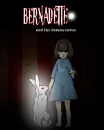 Bernadette and the Demon Circus