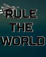 Rule The World