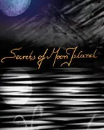 Secrets of Moon Island