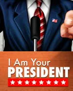 I Am Your President: Prologue