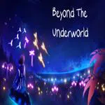 Beyond The Underworld