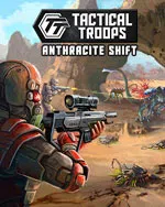 Tactical Troops: Anthracite Shift
