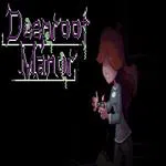 Deeproot Manor