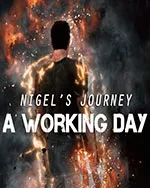 Nigel's Journey : A Working Day