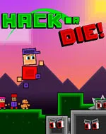 Hack or Die!
