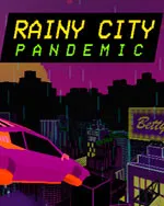 Rainy City: Pandemic