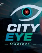 City Eye: Prologue