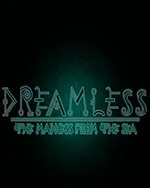 Dreamless: The Madness from the Sea