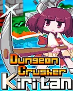 Dungeon Crusher Kiritan