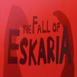 The Fall of Eskaria