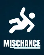 Mischance