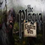 The Plague: Kingdom Wars