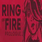 Ring of Fire: Prologue