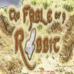 The Fable of a Rabbit