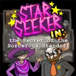 Star Seeker in: the Secret of the Sorcerous Standoff