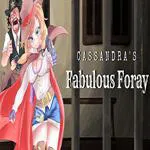 Cassandra's Fabulous Foray