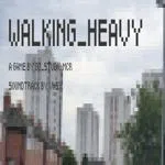 Walking Heavy