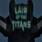 Lair of the Titans