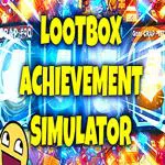 LOOT BOX ACHIEVEMENT SIMULATOR
