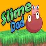 Slime Dad