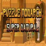 Puzzle Monarch: Super Natural