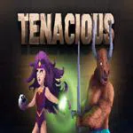 Tenacious
