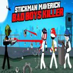 Stickman Maverick : Bad Boys Killer