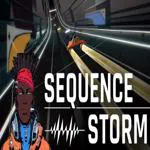 SEQUENCE STORM