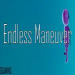 Endless Maneuver