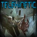 Telekinetic