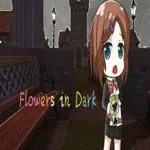Flowers in Dark
