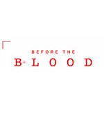 Before the Blood