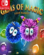 Gems of Magic: Lost Family